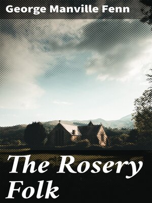 cover image of The Rosery Folk